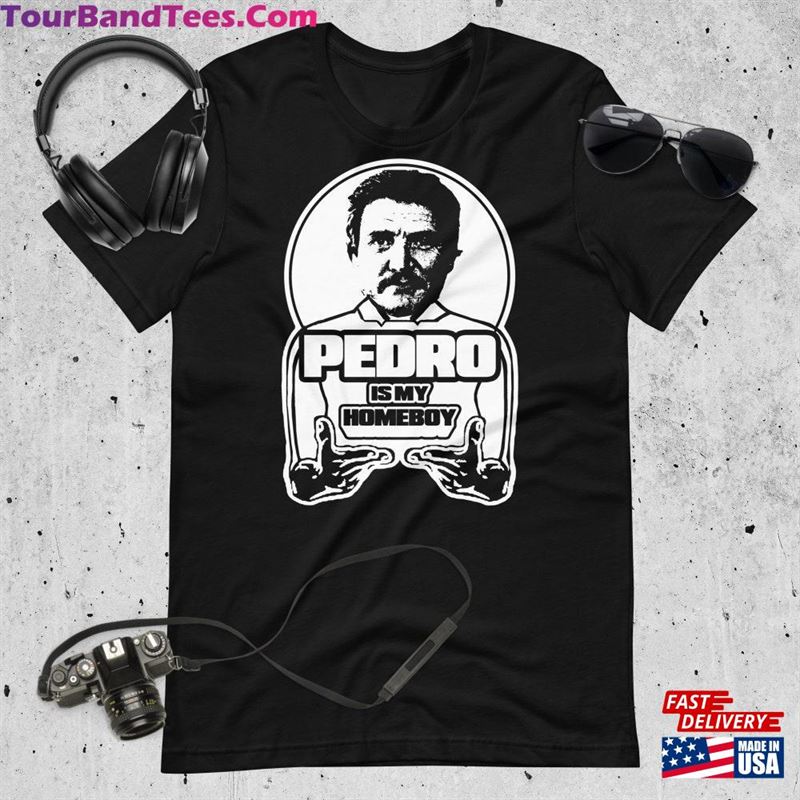 Pedro Pascal T-Shirt Is My Homeboy Y2K Funny Tshirt 90S Home Boy Unisex 29Uf157429 – Utopia Fashion