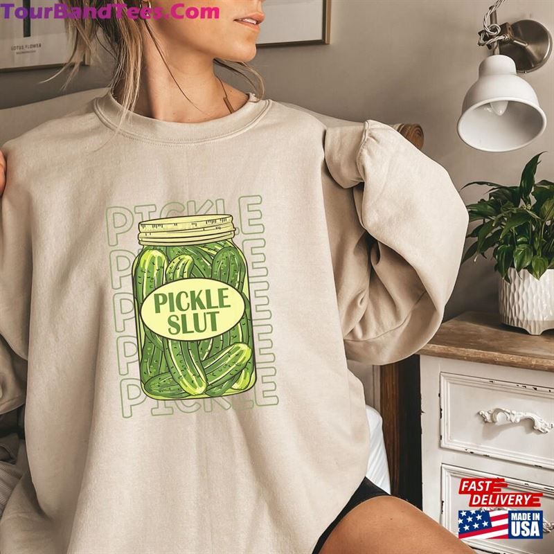 Pickle Slut Sweatshirt Lover Sweater Canned Hoodie Classic 29Uf157140 – Utopia Fashion