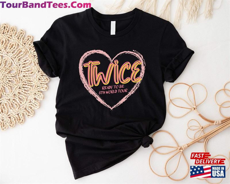 Ready To Be Tour Twice Shirt 5Th World T-Shirt Kpop Merch Sweatshirt Hoodie 29Uf162886 – Utopia Fashion