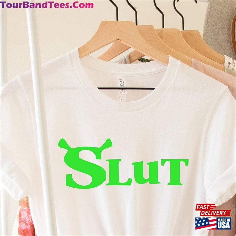 Shrek Slut Shirt T-Shirt Unisex 29Uf157432 – Utopia Fashion