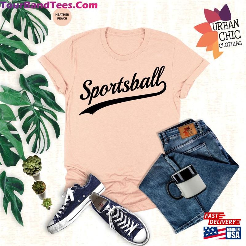 Sportsball Shirt Funny Sport Sports Parrty T-Shirt Sweatshirt 29Uf142063 – Utopia Fashion