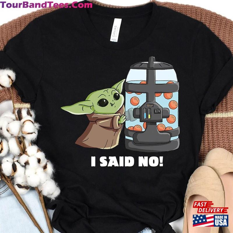 Star Wars The Mandalorian Child I Said No Egg Container T-Shirt Galaxy’S Edge Unisex Hoodie 29Uf147264 – Utopia Fashion