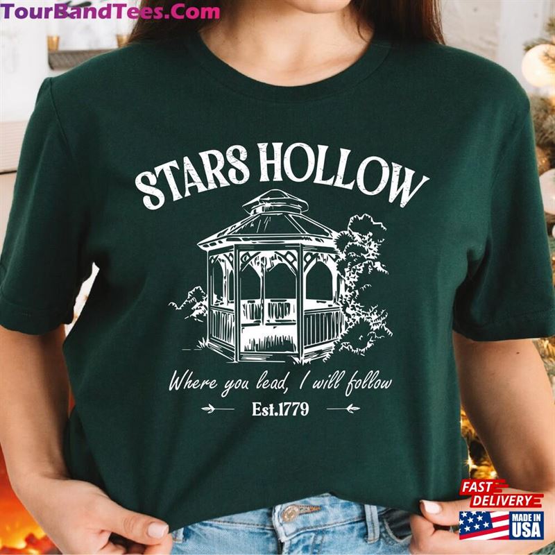 Stars Hollow Shirt Where You Lead I Will Follow Autumn Festival T-Shirt Unisex 29Uf152486 – Utopia Fashion