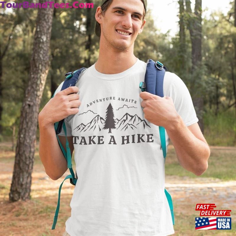 Take A Hike Unisex T-Shirt Hiking Shirt Summer Nature Sweatshirt 29Uf163342 – Utopia Fashion