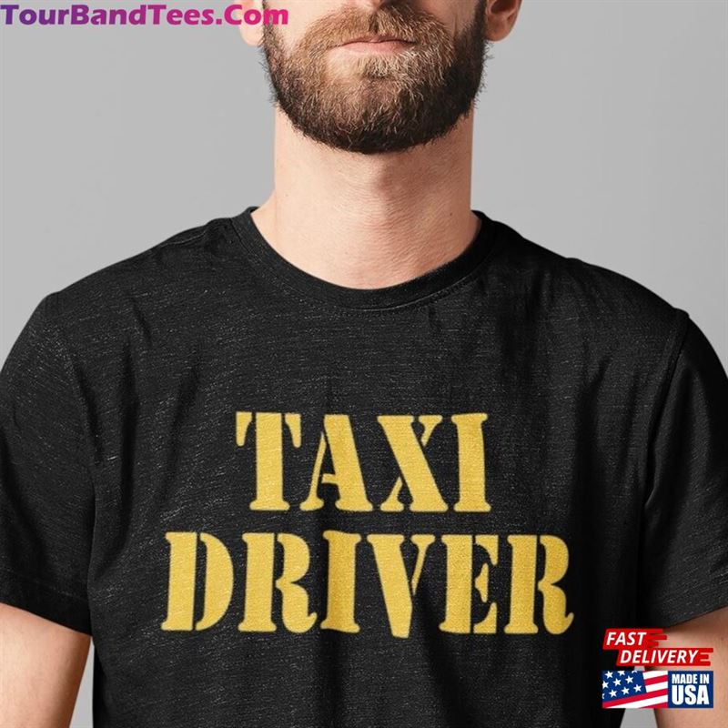 Taxi Driver Movie Tee Vintage Martin Scorsese T-Shirt Classic Film Lover Gift Sweatshirt Unisex 29Uf147437 – Utopia Fashion