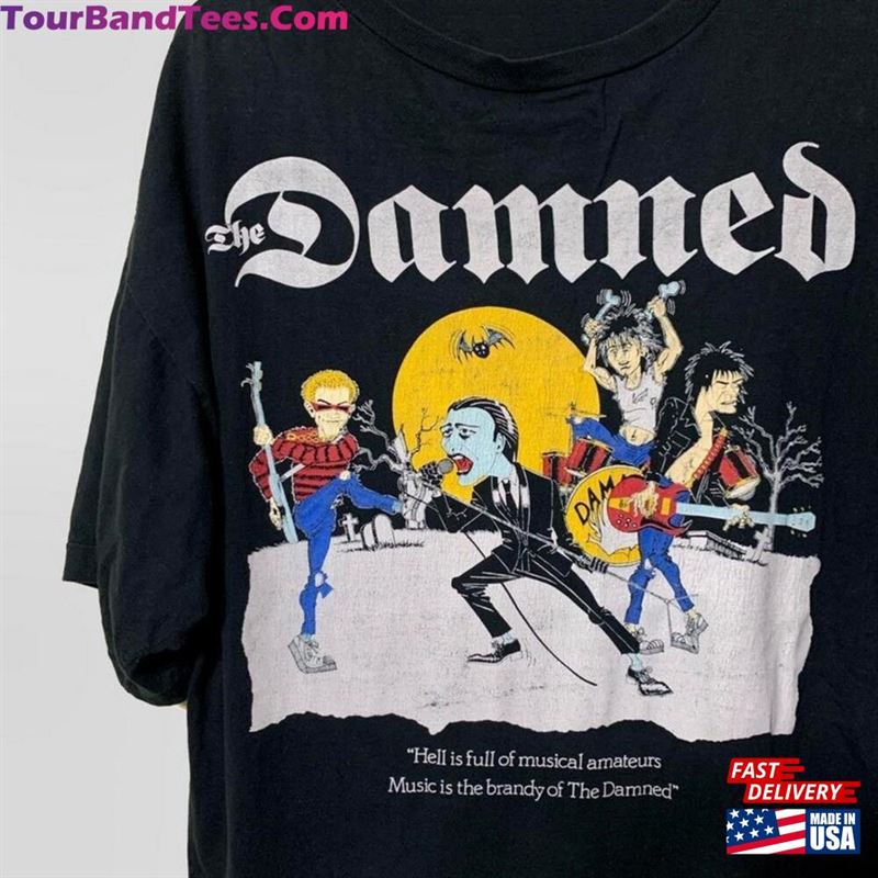 The Damned T-Shirt Hell Is Full Of Musical Amateurs Punk Rock Fan Tee Unisex 29Uf164421 – Utopia Fashion