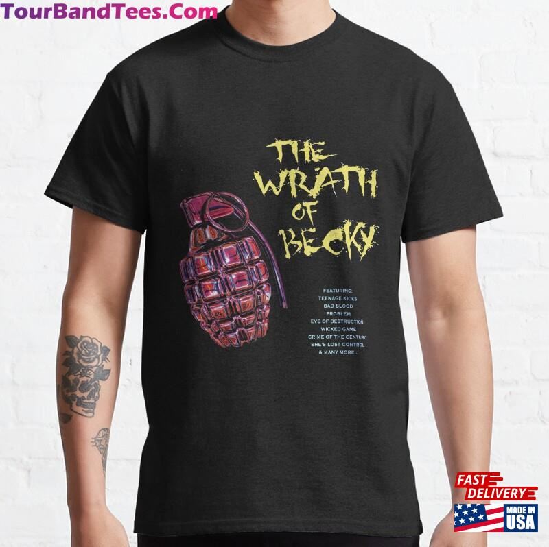 The Wrath Of Becky Classic T-Shirt Unisex Sweatshirt 29Uf164439 – Utopia Fashion