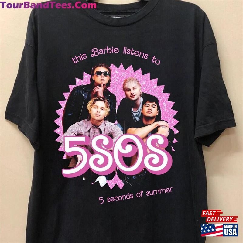 This Barbie Listens To 5Sos Of Summer Shirt Seconds The Show Tour Unisex Classic 29Uf152329 – Utopia Fashion