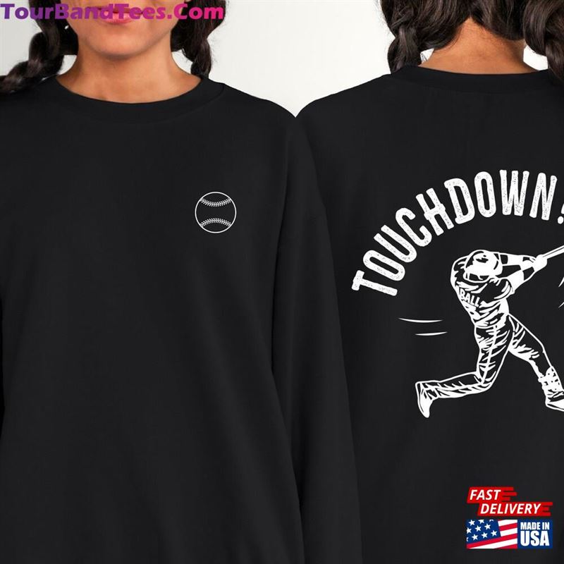 Touchdown Sweatshirt Baseball Lover Funny Classic Unisex 29Uf163522 – Utopia Fashion