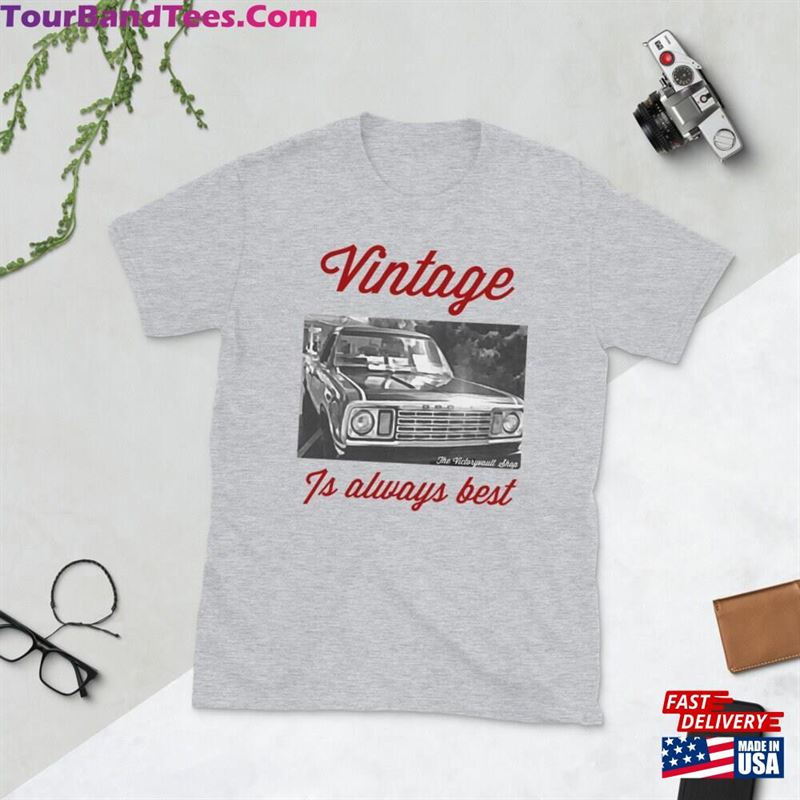 Vintage Is Always Best T-Shirt Old Truck Novelty Unisex Classic 29Uf142303 – Utopia Fashion