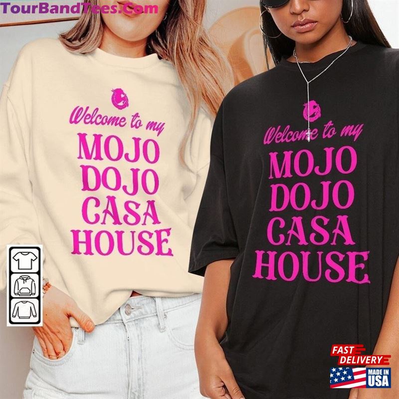 Welcome To Mojo Dojo Casa House Doll Movie Shirt V1 Ryan Gosling Ken T-Shirt Sweatshirt 29Uf147241 – Utopia Fashion