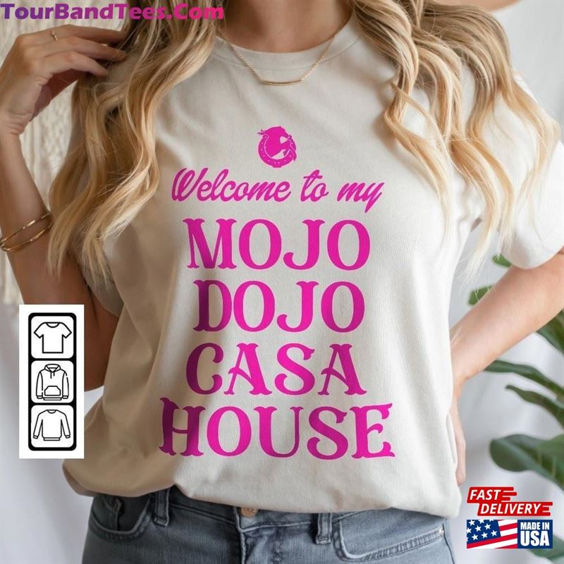 Welcome To Mojo Dojo Casa House Doll Movie Shirt V1 Ryan Gosling Ken T-Shirt Sweatshirt 29Uf147241 – Utopia Fashion