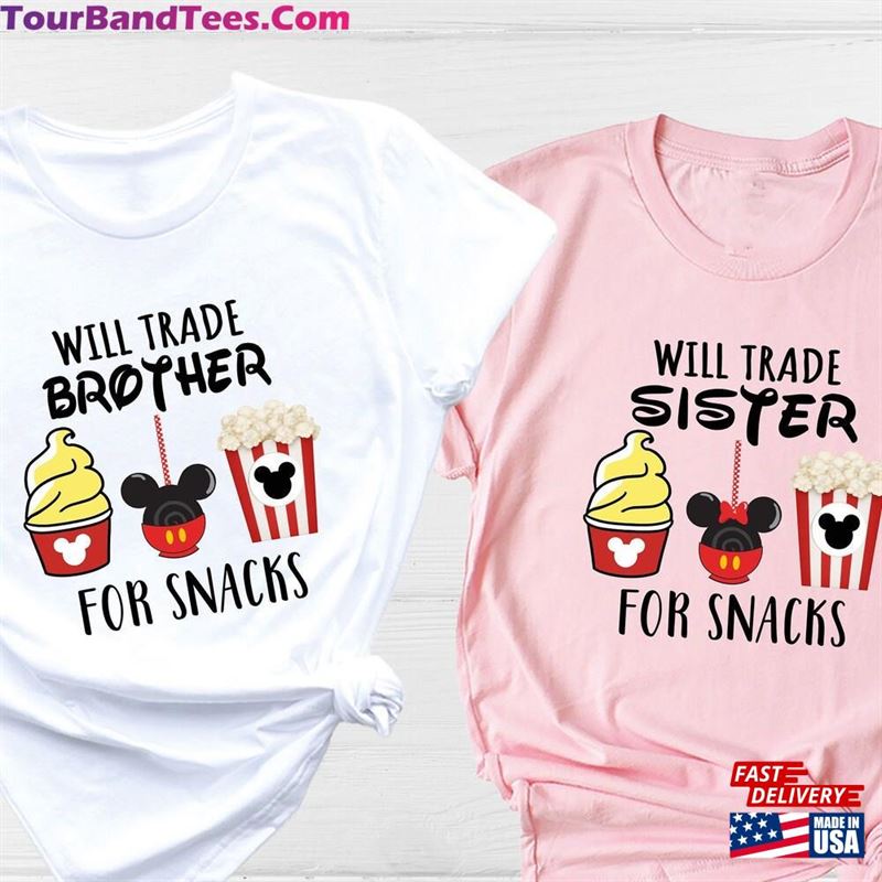 Will Trade Sister For Snacks Shirt Brother Disney Unisex Classic 29Uf142326 – Utopia Fashion