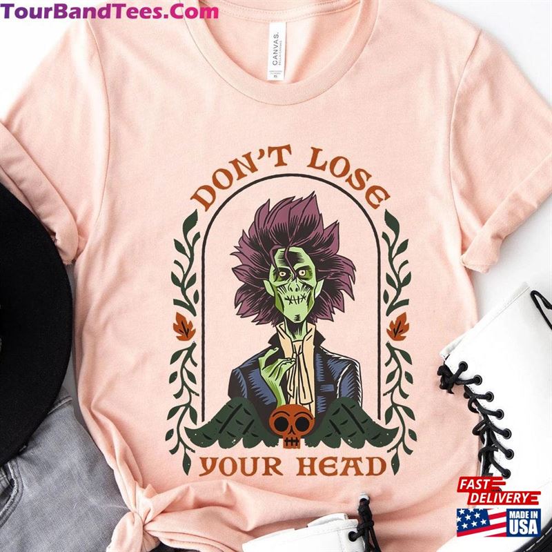 William Butcherson Don’T Lose Your Head Shirt Hocus Pocus Movie Tee Unisex T-Shirt 29Uf157454 – Utopia Fashion