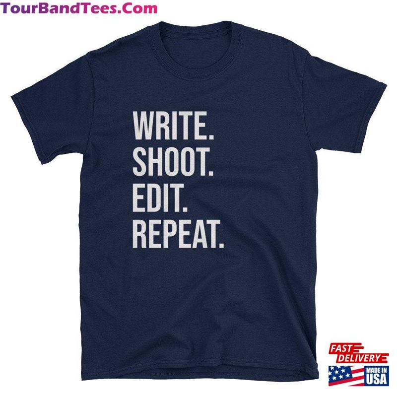 Write Shoot Edit Repeat Writer Shirt Movie Director T-Shirt Classic 29Uf152566 – Utopia Fashion