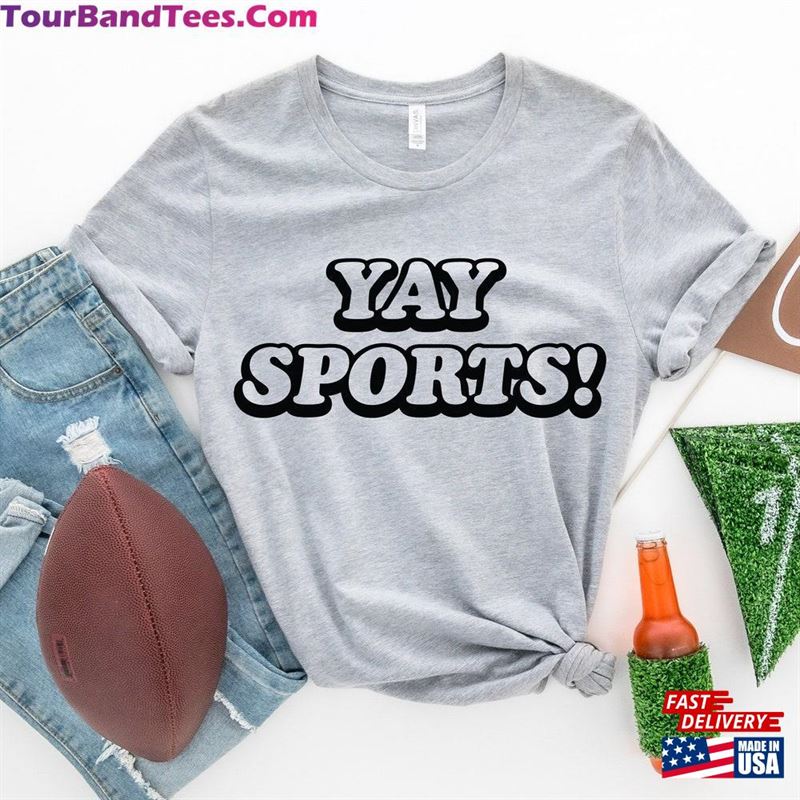 Yay Sports T-Shirt Funny Shirt Football Wife Tee Sweatshirt Unisex 29Uf157027 – Utopia Fashion